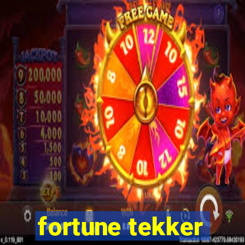 fortune tekker