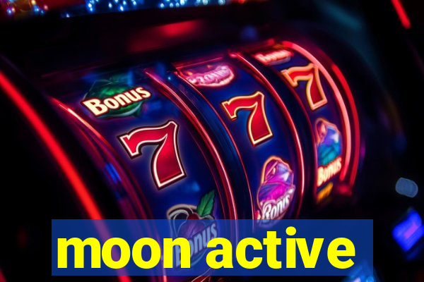 moon active