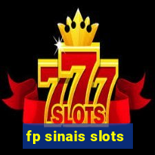 fp sinais slots