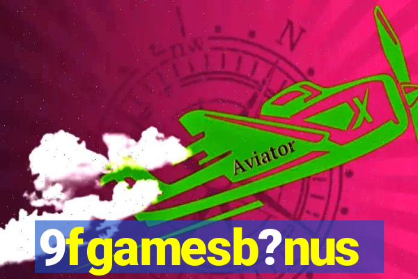 9fgamesb?nus