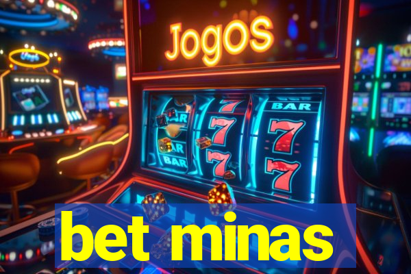 bet minas