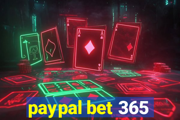 paypal bet 365