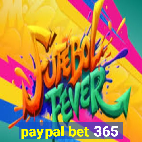 paypal bet 365