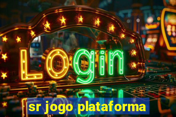 sr jogo plataforma