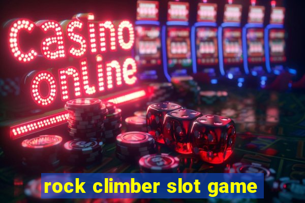 rock climber slot game