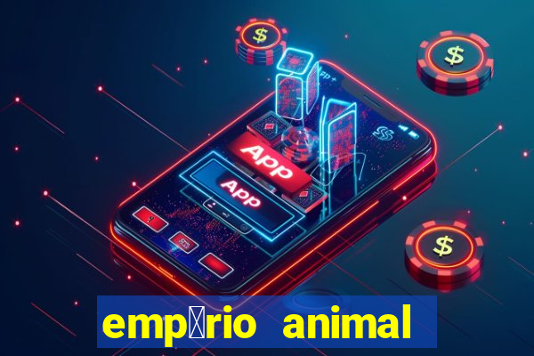 emp贸rio animal canal 2