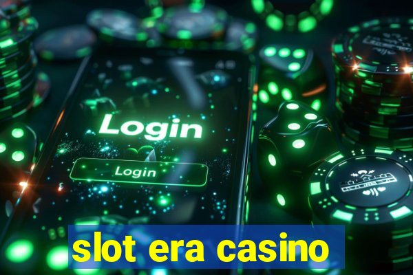 slot era casino