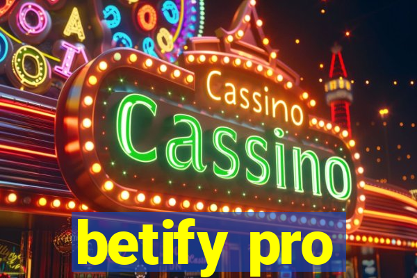 betify pro