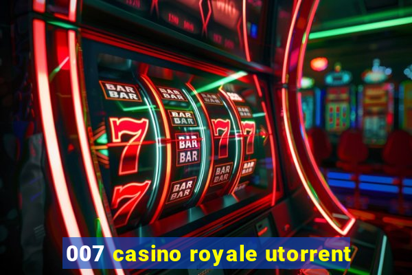 007 casino royale utorrent