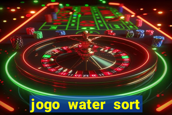 jogo water sort ganhar dinheiro de verdade