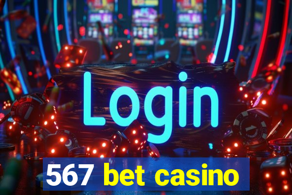 567 bet casino