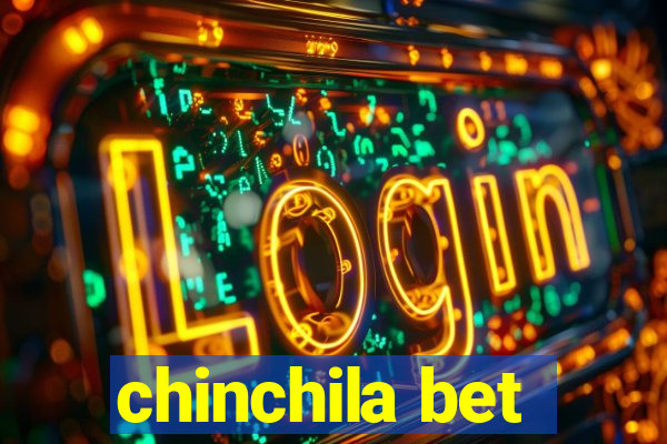 chinchila bet