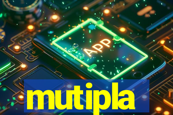 mutipla