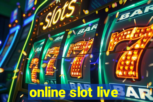 online slot live