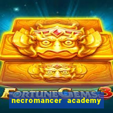 necromancer academy pt br