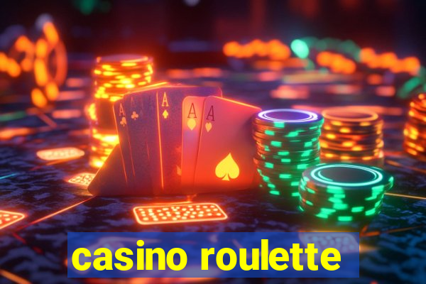 casino roulette