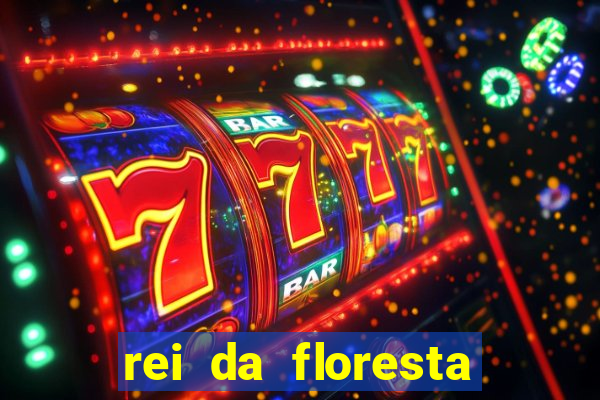 rei da floresta slot download