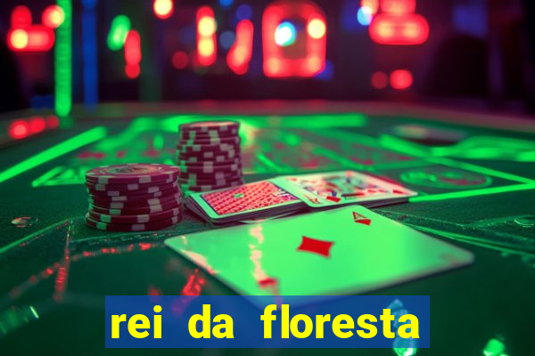 rei da floresta slot download