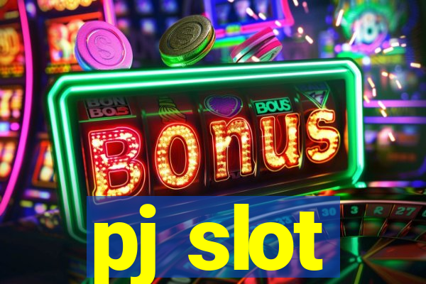 pj slot