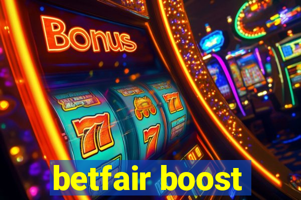 betfair boost