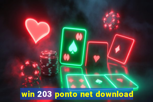 win 203 ponto net download