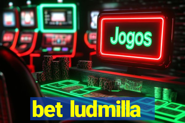 bet ludmilla