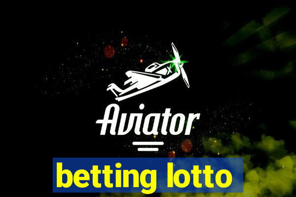 betting lotto