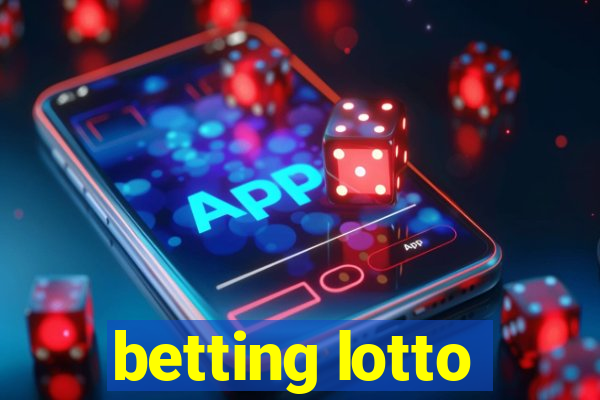 betting lotto