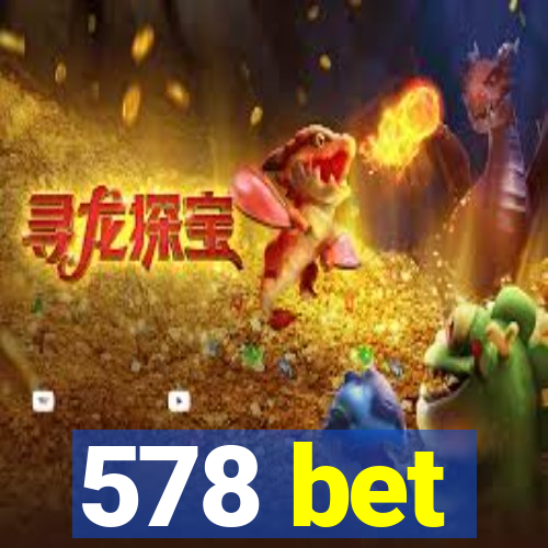 578 bet