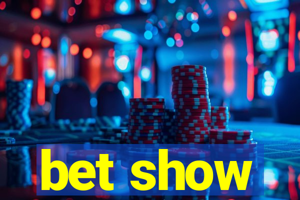 bet show