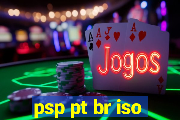 psp pt br iso