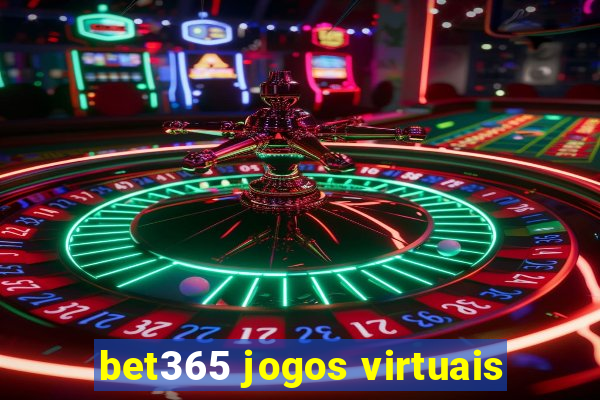 bet365 jogos virtuais