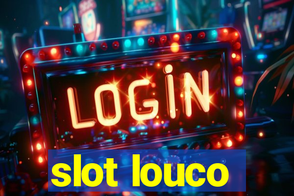 slot louco