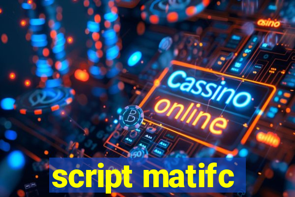 script matifc