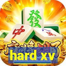 hard xv