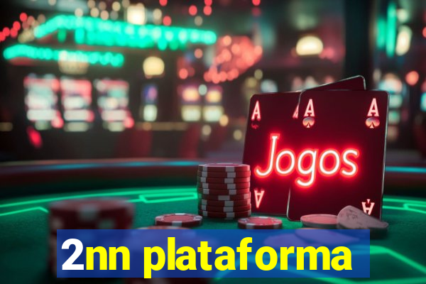 2nn plataforma