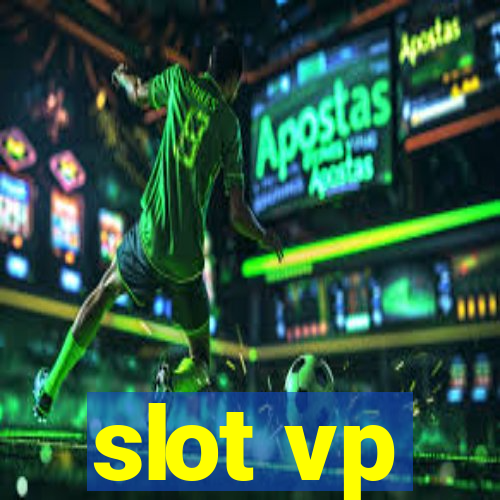 slot vp