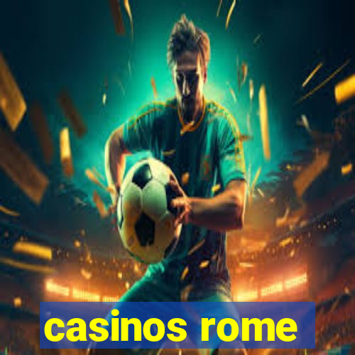 casinos rome