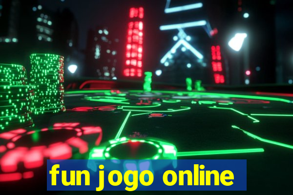 fun jogo online