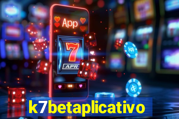 k7betaplicativo