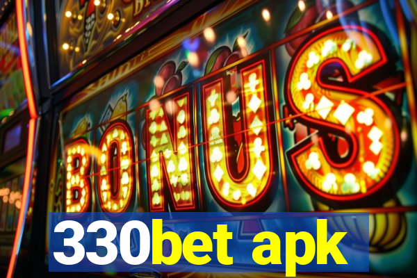 330bet apk