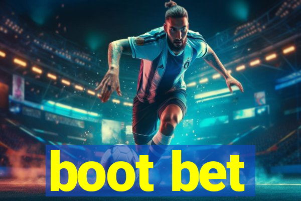 boot bet