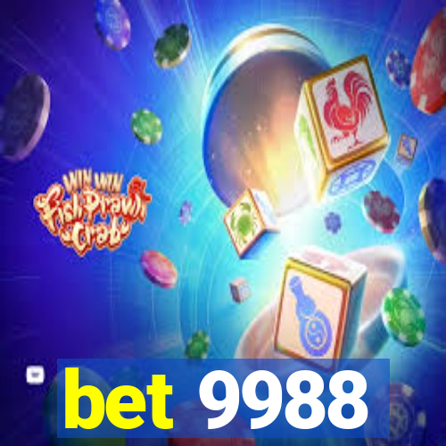 bet 9988