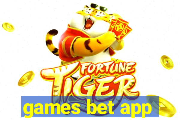 games bet app