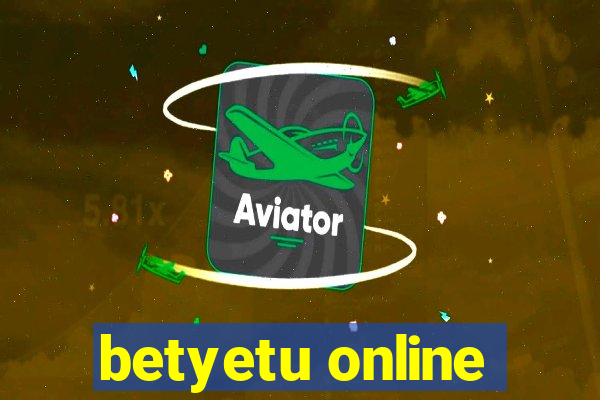 betyetu online