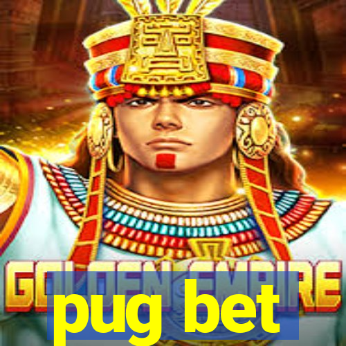 pug bet