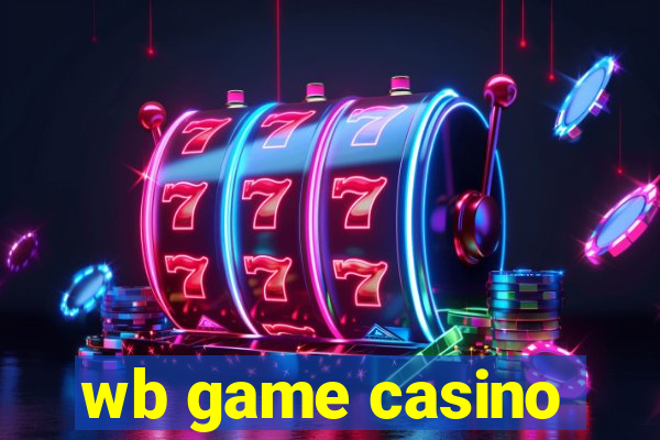 wb game casino