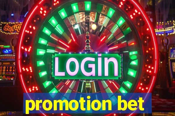 promotion bet