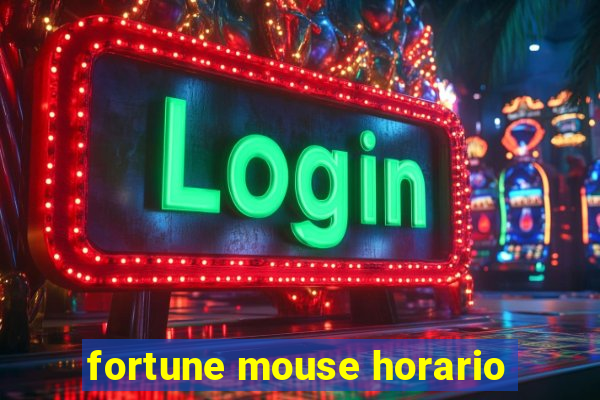 fortune mouse horario