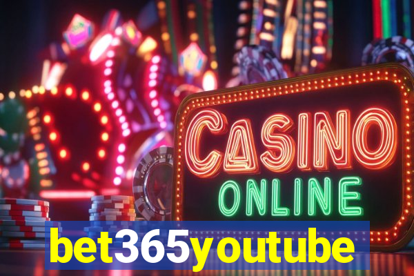 bet365youtube